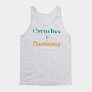 Crunches and Chardonnay Tank Top